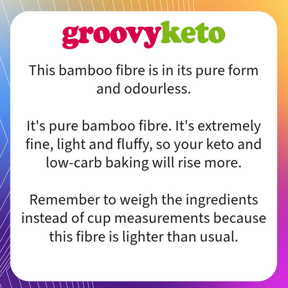 Groovy Keto Bamboo Fibre