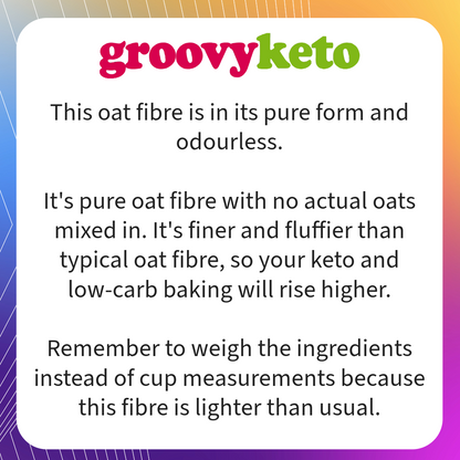 Groovy Keto Oat Fibre (100% Premium Powder) - 500g